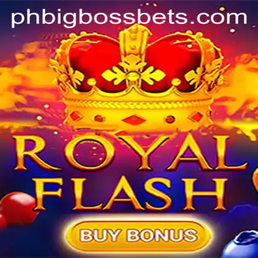 Discover the Thrills of RoyalFlashBuyBonus and the BigBoss Bet